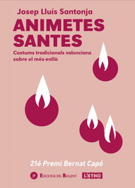 Animetes santes, Josep Lluís Santonja - BULLENT