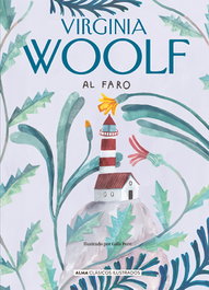 Al faro, Virginia Woolf - EDITORIAL ALMA