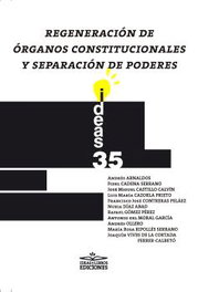 Regeneración de órganos constitucionales y separación de poderes, VV.AA. - IDEAS Y LIBROS EDICIONES