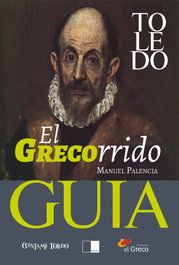 El Grecorrido, Manuel Palencia Gómez - Celya Editorial