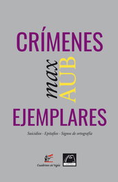 Crímenes ejemplares, Max Aub - CUADERNOS DEL VIGIA