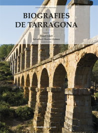 Biografies de Tarragona 4, Manel Güell/ Salvador-J. Rovira i Gómez - ONADA EDICIONS
