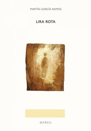 Lira rota, Martín García Ramos - DIFACIL