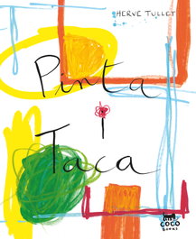COCO BOOKS, Pinta i taca, Hervé Tullet