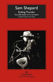 ROLLING THUNDER, Sam Shepard - ANAGRAMA