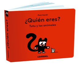 COMBEL, ¿Quién eres? Tutu y los animales - Piotr Karski