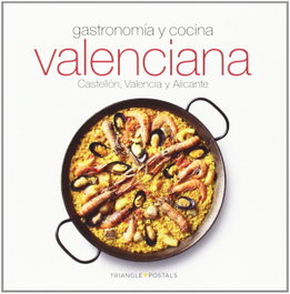 TRIANGLE POSTALS Gastronomía y cocina valenciana