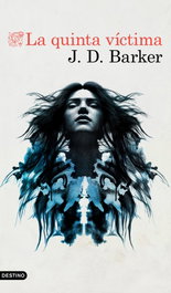 La quinta víctima, J.D. Barker - DESTINO