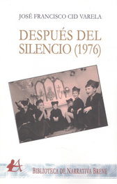 Despues del silencio (1976), José Francisco Cid Varela - EDITORIAL ADARVE