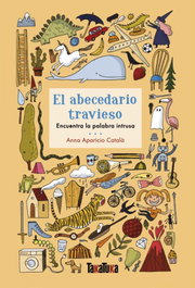 El Abecedario Travieso, Anna Aparicio - Takatuka