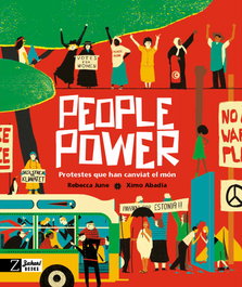 ZAHORI DE IDEAS, People Power: Protestes que han canviat el món - Rebecca Gales
