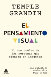 El pensamiento visual, Temple Grandin - ATICO DE LIBROS