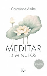 MEDITAR 3 MINUTOS, Christophe Andre - KAIROS