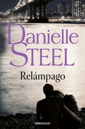 Relámpago, Danielle Steel - DEBOLSILLO