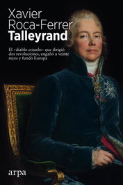 Talleyrand, Xavier Roca-Ferrer - ARPA EDITORES