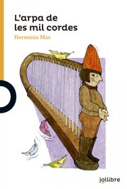 L'ARPA DE LES MIL CORDES, Hermínia Mas - JOLLIBRE GRUP PROMOTOR