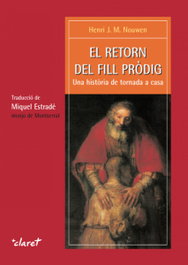 CLARET, El retorn del fill prodig, Henri Nouwen