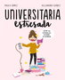 Penguin Random House Grupo Editorial, S.A.U. Universitaria Estresada