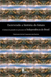 Escrevendo a história do futuro, Cristiane Alves Camacho dos Santos - ALAMEDA