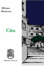 Cito, Alfonso Basterra - VITRUVIO EDICIONES