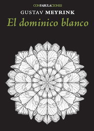 El dominico blanco, Gustav Meyrink - ENEIDA