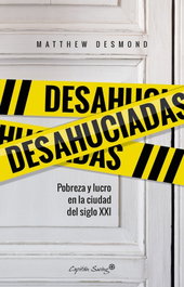 Desahuciadas, Matthew Desmond - CAPITAN SWING LIBROS