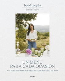 GRIJALBO, Un menú para cada ocasión - Paola Freire