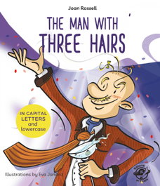 The Man With Three Hairs, Joan Rossell - DEL PIRATA, EDICIONS