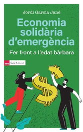 ECONOMIA SOLIDARIA D'EMERGENCIA, Jordi García Jane - ICARIA