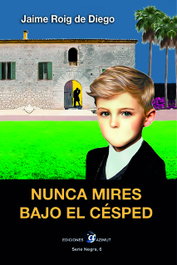 Nunca mires bajo el césped, Jaime Roig De Diego - AZIMUT