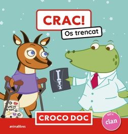 ANIMALLIBRES, S.L. Crac! Os trencat - Croco Doc