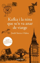 Kafka i la nina que se'n va anar de viatge, Jordi Sierra - ESTRELLA POLAR