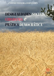 Desigualdades Sociais, Cidadania e Prática Democrática, António Teixeira Fernandes - ESTRATEGIAS CRIATIVAS