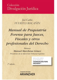 ARANZADI Manual de psiquiatría forense para jueces, fiscales y otros profesionales del derecho