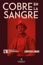 CLANDESTINA, Cobre en la sangre, Lorenzo Lunar - CLANDESTINA