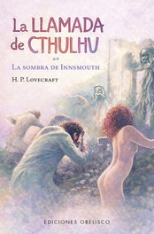 La llamada de Cthulhu, H.P. Lovecraft - Obelisco Ediciones