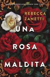 Una rosa maldita, Rebecca Zanetti - SOMBRAS