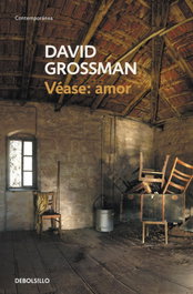 Véase: amor, David Grossman - DEBOLSILLO
