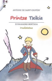 Printze Txikia, Antoine de Saint-Exupéry - EDICIONES PERELLO