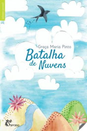 Batalha de nuvens, Graça Maria Pinto - ALFARROBA