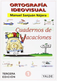 YALDE Ortografía Ideovisual 1. Cuadernos de Vacaciones