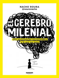 CEREBRO MILENIAL, Penguin Random House Grupo Editorial, S.A.U. - Penguin Random House Grupo Editorial, S.A.U.