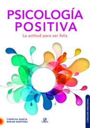 LIBSA, Psicología Positiva: La actitud para ser feliz
