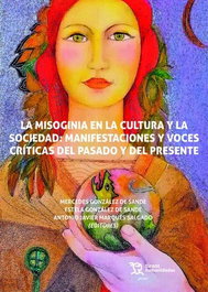 La misoginia en la cultura y la sociedad: Manifestaciones y voces críticas del pasado y del presente, Mercedes González de Sande - TIRANT LO BLANCH