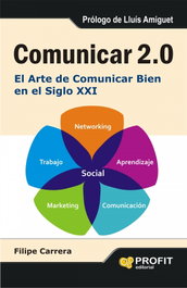 Comunicar 2.0, Felipe Carrera - PROFIT