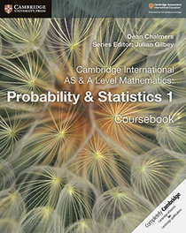 CAMBRIDGE CIE AS;A MATHS PROB STATS 1 CRSBK, AA.VV - MATHEMATICS PROBABILITY STATISTICS 1 COURSEBOOK