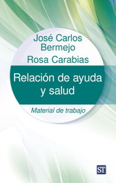 Relación de ayuda y salud, José Carlos Bermejo - SALTERRAE