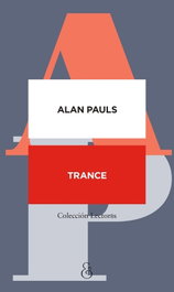 Trance, Alan Pauls - AMPERSAND