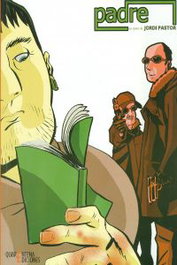 Padre, Jordi Pastor Méndez - QUARENTENA EDICIONES