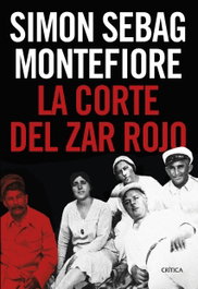 La corte del zar rojo, Simon Sebag Montefiore - CRITICA
